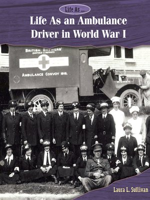 cover image of Life as an Ambulance Driver in World War I